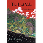 The Last Yahi: A Novel about Ishi - Paperback