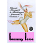 Bunny Love - Paperback