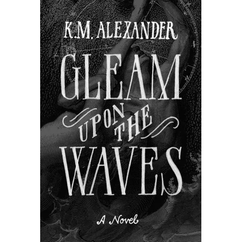 Gleam Upon the Waves - Paperback