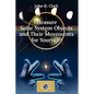 Measure Solar System Objects and Their Movements for Yourself! - Paperback