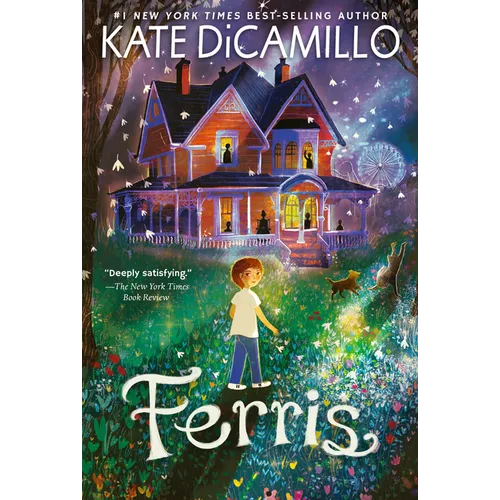 Ferris: (A Heartfelt and Humorous Middle-Grade Coming-Of-Age Novel about Family, Ghosts, and Growing Up - For Kids Ages 8-12 in Grades 3-7) - Paperback