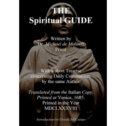 The Spiritual Guide of Miguel Molinos - Hardcover