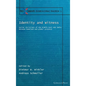 Identity and Witness: Syriac Christians of the Middle East and India between homeland and global presence - Hardcover