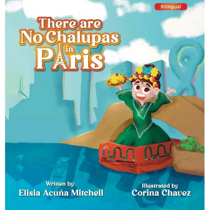 There are No Chalupas in Paris - Hardcover