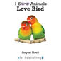 Love Bird - Hardcover