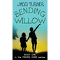 Bending Willow - Hardcover
