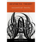 Aesthetic Theory: Essential Texts for Architecture and Design - Paperback