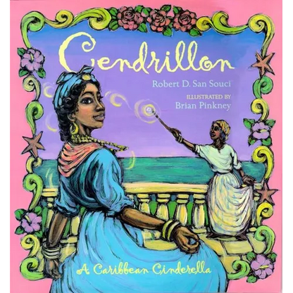 Cendrillon: A Caribbean Cinderella - Hardcover