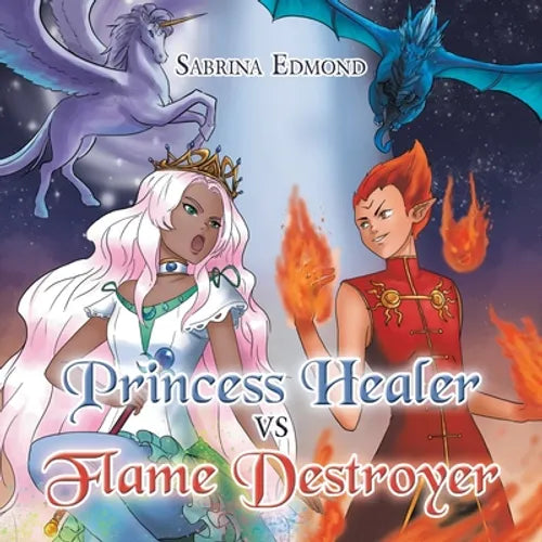 Princess Healer Vs Flame Destroyer - Paperback
