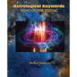 Astrological Keywords Signs of the Zodiac - Paperback