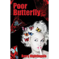 Poor Butterfly - Paperback