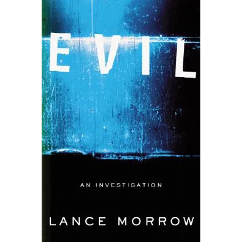 Evil: An Investigation - Paperback