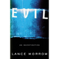 Evil: An Investigation - Paperback
