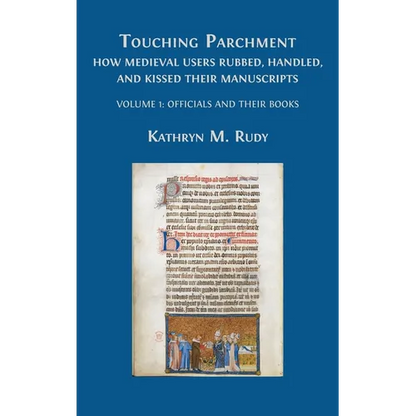 Touching Parchment: Volume 1: Officials and Their Books - Hardcover