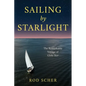 Sailing by Starlight: The Remarkable Voyage of Globe Star - Hardcover