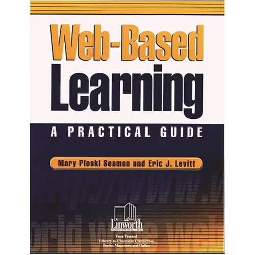 Web-Based Learning: A Practical Guide - Paperback