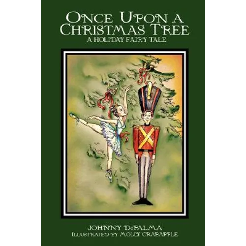 Once Upon a Christmas Tree - A Holiday Fairy Tale - Paperback