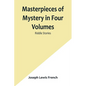 Masterpieces of Mystery in Four Volumes: Riddle Stories - Paperback