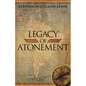 Legacy of Atonement - Paperback