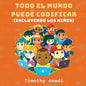 Todo el mundo puede codificar: Incluyendo los niños - Paperback