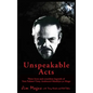 Unspeakable Acts - Hardcover