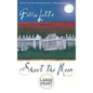 Shoot the Moon - Hardcover