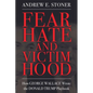 Fear, Hate, and Victimhood: How George Wallace Wrote the Donald Trump Playbook - Paperback