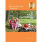 The Real Food for Kids Cookbook - Paperback