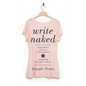 Write Naked: A Bestseller's Secrets to Writing Romance & Navigating the Path to Success - Paperback