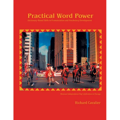 Practical Word Power: Dictionary-Based Skills in Pronunciation and Vocabulary Development - Paperback