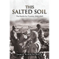 This Salted Soil: The Battle for Tunisia, 1942-1943 - Paperback