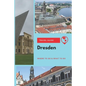 Dresden Travel Guide: Where to Go & What to Do - Paperback