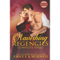Ravishing Regencies: The Complete Series: A Steamy Regency Romance Collection - Paperback