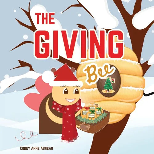 The Giving Bee: Holiday Book for Kids - Paperback