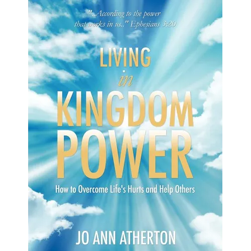 Living in Kingdom Power - Paperback