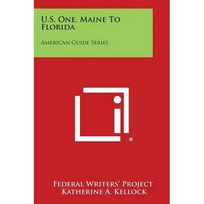 U.S. One, Maine to Florida: American Guide Series - Paperback