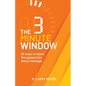 The 3 Minute Window - Paperback