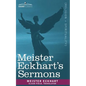 Meister Eckhart's Sermons - Paperback