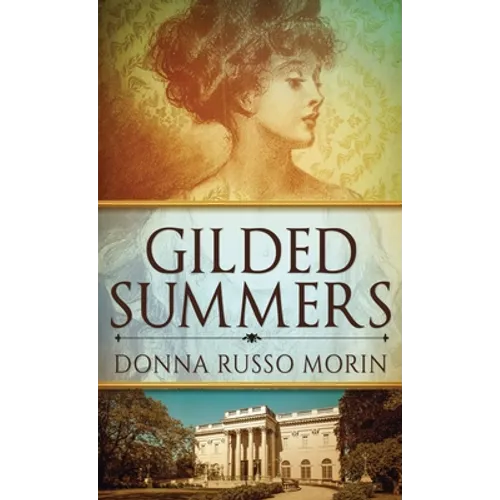 Gilded Summers - Hardcover