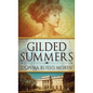 Gilded Summers - Hardcover
