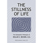 The Stillness of Life: The Osteopathic Philosophy of Rollin E. Becker, DO - Paperback