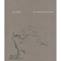 The Wind Among the Leaves - Hardcover