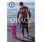 Glimpses of Grace - Paperback