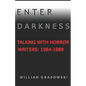 Enter Darkness: Talking With Horror Writers: 1984-1989 - Paperback