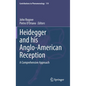 Heidegger and His Anglo-American Reception: A Comprehensive Approach - Hardcover