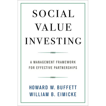 Social Value Investing: A Management Framework for Effective Partnerships - Paperback