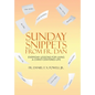 Sunday Snippets from Fr. Dan: Everyday Lessons for Living a Christ-Centered Life - Hardcover