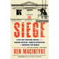 The Siege: A Six-Day Hostage Crisis and the Daring Special-Forces Operation That Shocked the World - Paperback