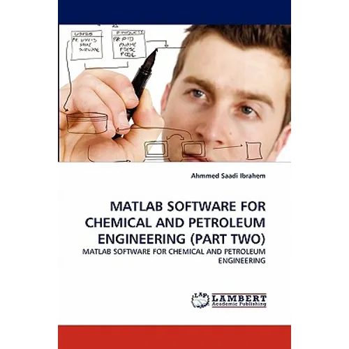 MATLAB Software for Chemical and Petroleum Engineering (Part Two) - Paperback