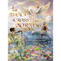 I Will Dance Across the Morning Sky - Hardcover